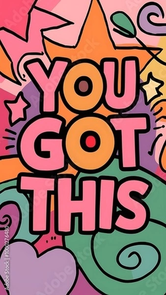 Fototapeta You Got This T-shirt Design Motivational Quote, Illustartion,Typography,Banner,Poster