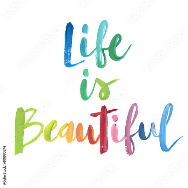Obraz "Life is beautiful" calligraphic poster.