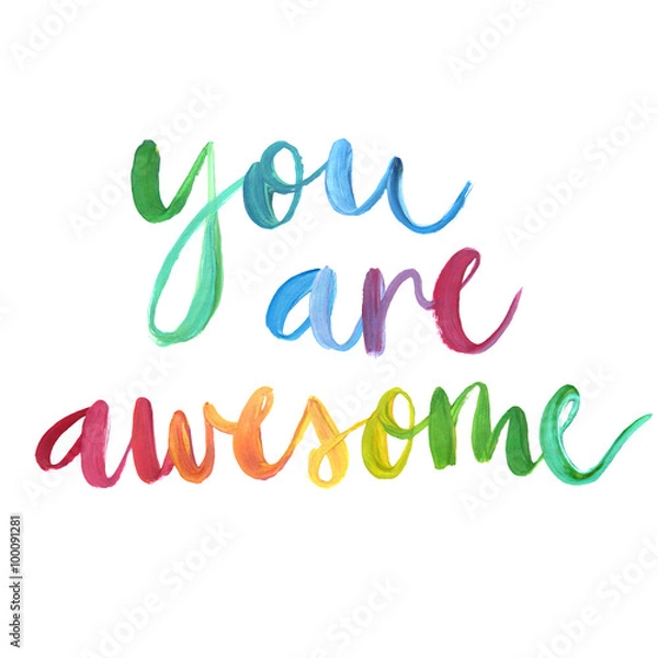 Obraz Plakat kaligraficzny "You are awesome".