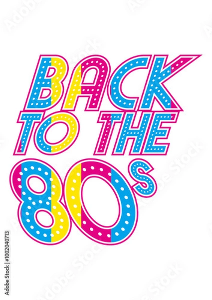 Obraz Back to the 80s 6