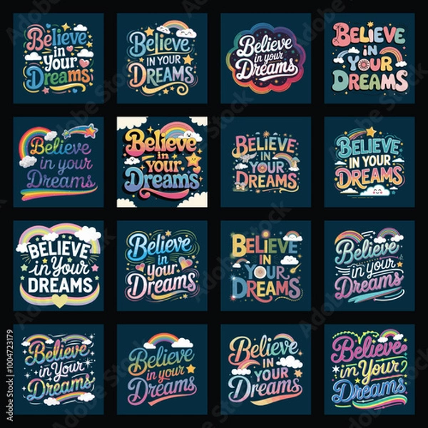 Fototapeta Typography Design with Believe in Your Dreams.
