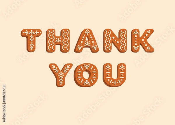 Fototapeta Illustration of the text 'Thank You' designed to look like gingerbread cookies with icing on a beige background. Perfect for holiday cards, posters, packaging, and Christmas designs.