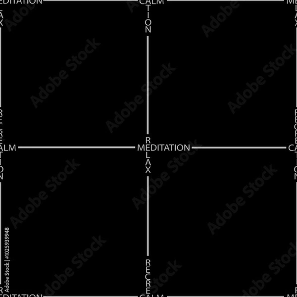Fototapeta Seamless geometric pattern with inscription relax, calm, recreation, meditation on a black background