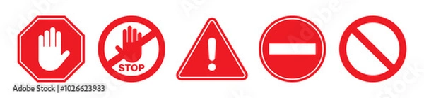 Obraz Stop, do not cross, ban, forbidden and alert icon set road safety sign board symbols in red and white color. Stop sign red color isolated. Vector stop hand sign vector illustration.	