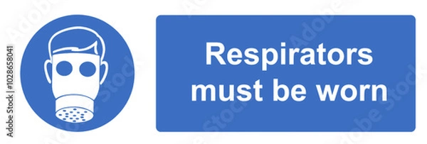 Fototapeta Respirators must be worn