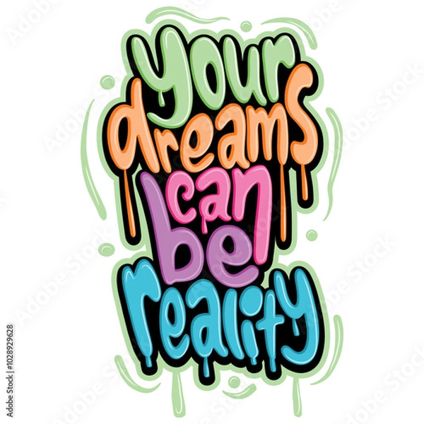Obraz your dreams can be reality