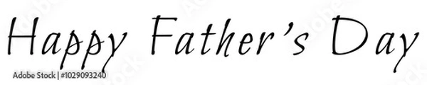 Fototapeta Stylish Happy Fathers day text in black color