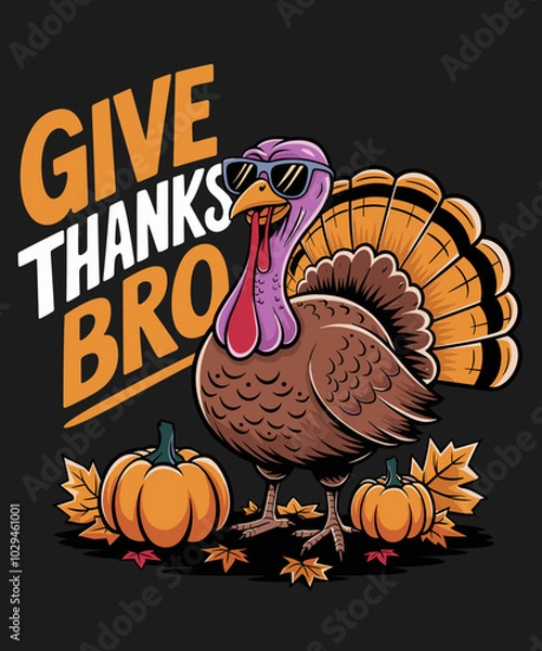 Obraz Give thanks bro