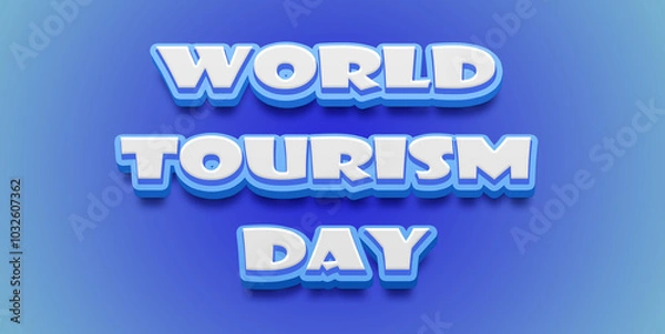 Obraz Happy World Tourism Day Text Effect on blue background