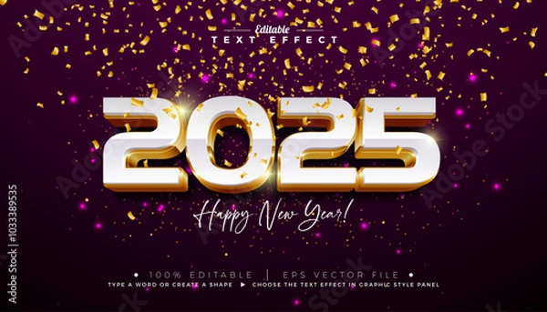 Obraz 2025 Happy New Year 3D Text Effect Design. Editable and Scalable Vector Graphic Style Effect with Gold Typography Lettering and Falling Confetti on Dark Background. Winter Holiday Illustration