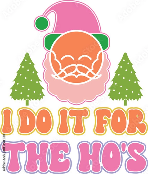 Obraz I do it for the ho's design