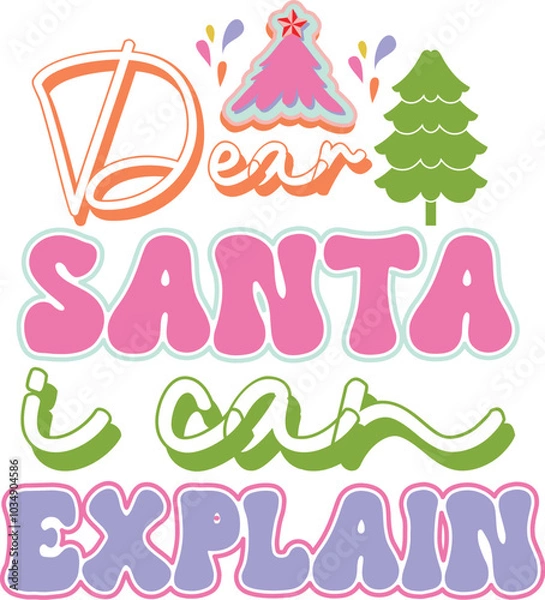 Obraz Dear santa i can explain.eps