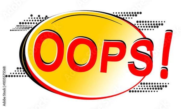Obraz Oops!Comic Speech Bubble, Cartoon. Lettering OOPS. 