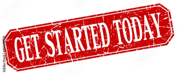 Fototapeta get started today red square vintage grunge isolated sign