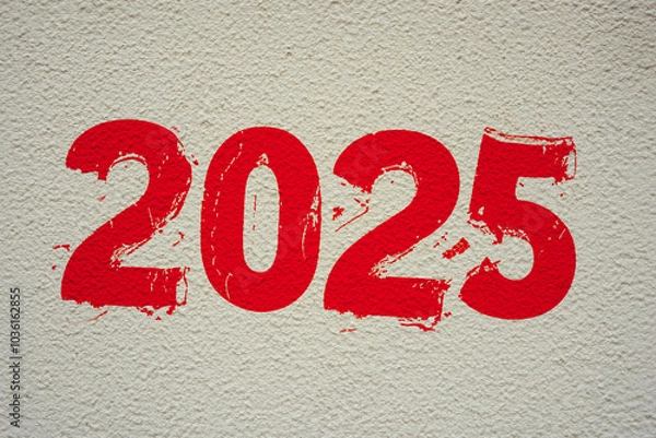 Fototapeta 2025 written in red paint on the wall