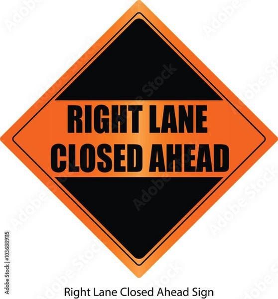 Obraz Right Lane Closed Ahead Sign