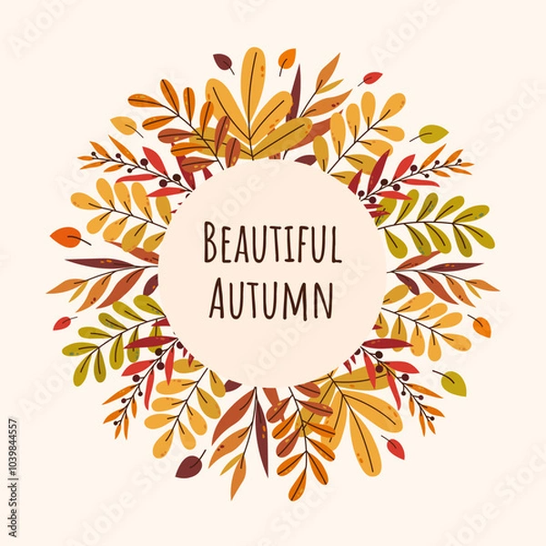 Fototapeta Elegant autumnal round frame with abstract branches and typography. Colorful hand drawn template.