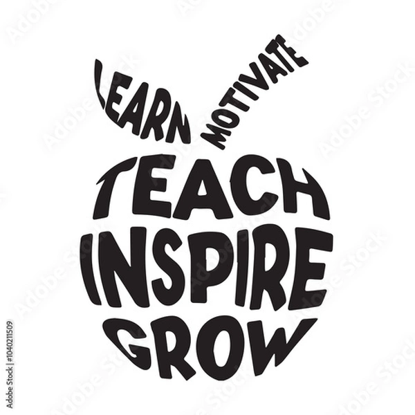 Fototapeta learn motivate teach inspire grow background inspirational positive quotes, motivational, typography, lettering design	