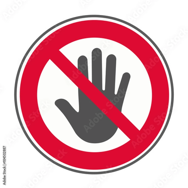 Obraz Schild Anfassen Verboten
