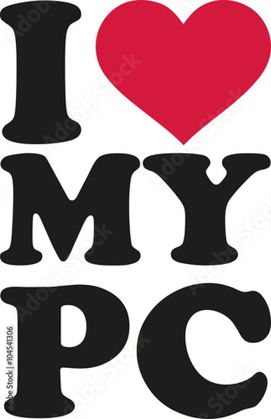 Obraz I love my pc