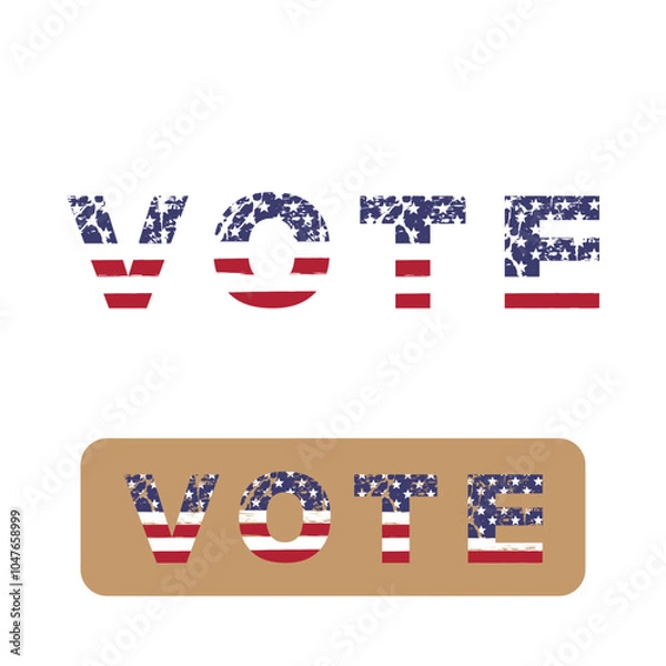 Obraz Vote text with American flag, vintage grunge vote sign for USA election, vector illustration.