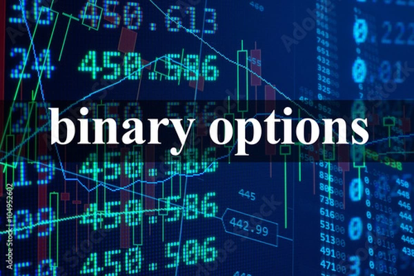 Fototapeta Words binary options  with the financial data on the background. 