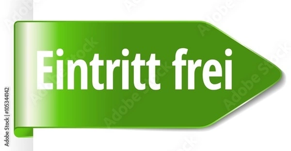 Fototapeta Eintritt frei