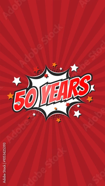 Obraz Celebratory animation for 50th fiftieth anniversary - 50 fifty years birthday. Flat text on pop colorful background with rays.