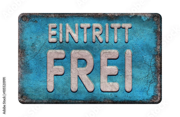 Obraz Eintritt Frei - Emaille - Vintage 2