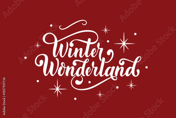 Obraz Winter wonderland handwritten text with stars and snowflakes. Hand lettering typography. Modern brush ink calligraphy. Vector illustration as greeting card, banner, poster, logo. Season's greeting