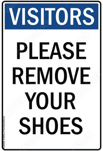 Obraz Visitors security sign please remove your shoes