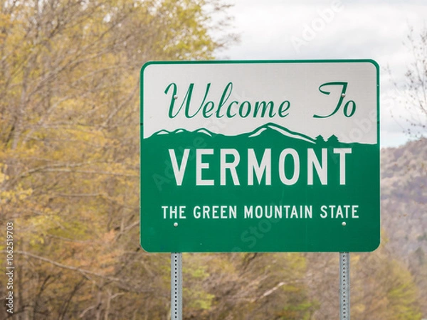 Obraz Welcome to Vermont Green Mountain State Travel Sign