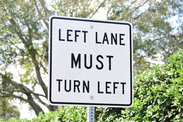 Obraz Left Lane Must Turn Left