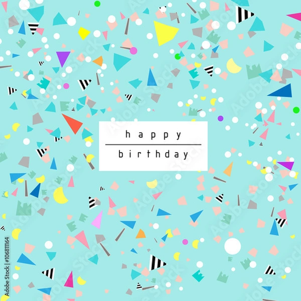 Fototapeta Birthday background with confetti. Fun party card. Vector.