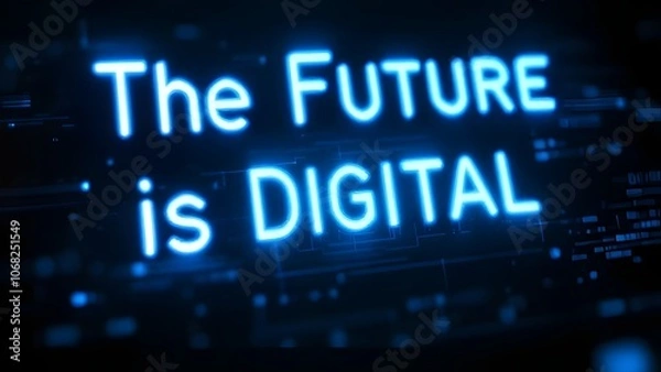 Fototapeta The Future is Digital - Glowing Blue Neon Typography on Dark Tech Background - Digital Transformation and Innovation Concept Illustration