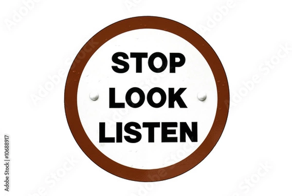 Obraz Stop Look Listen Sign