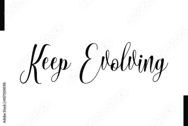 Fototapeta Keep evolving Stylish Typography Text Motivational Quotes