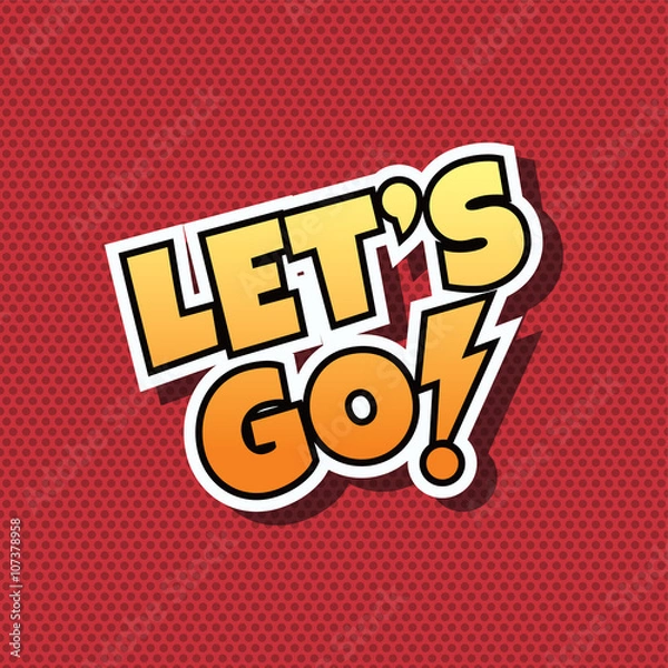 Obraz Let's Go Comic Speech Bubble Cartoon