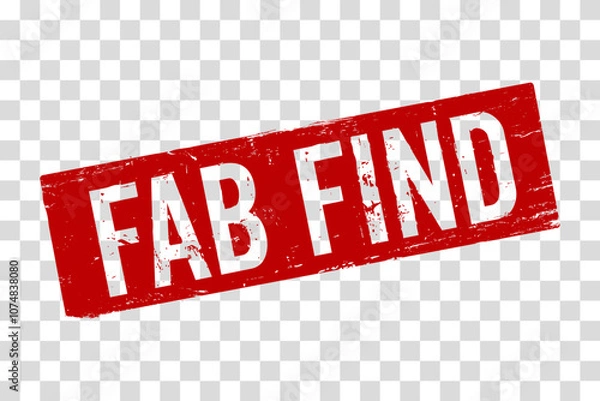 Fototapeta A red rubber stamp-style vector with the phrase “FAB FIND” in bold, letters on a transparent background. The grunge effect gives it a distressed, vintage vibe. Great for marking standout product