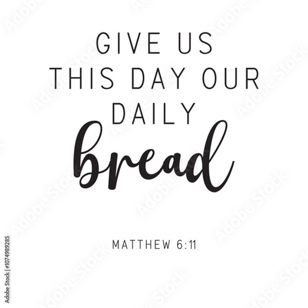 Fototapeta Bread verse, Bible verse text vector, Printable scripture text, Bible text art vector