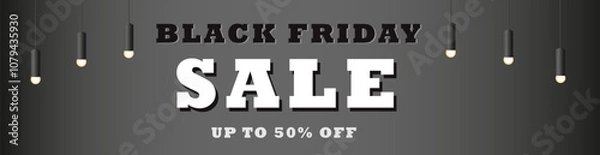 Fototapeta Black Friday sale banner with bold text and elegant hanging lights on a dark background. Up to 50% off. Modern design, minimalism. Perfect for website banners, promotions, online stores.
