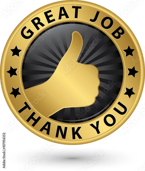 Obraz Great job golden thank you label with thumb up, vector illustrat