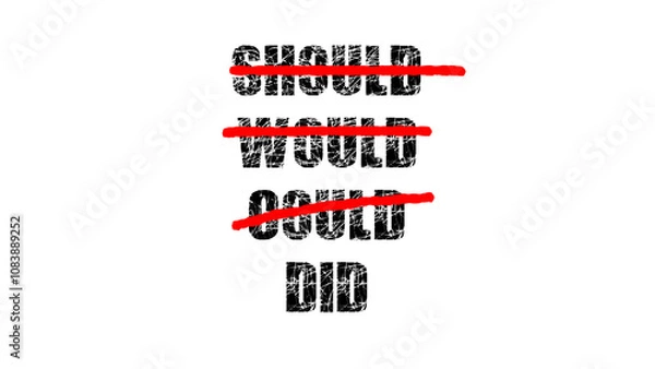 Obraz motivational quote for job should could would did