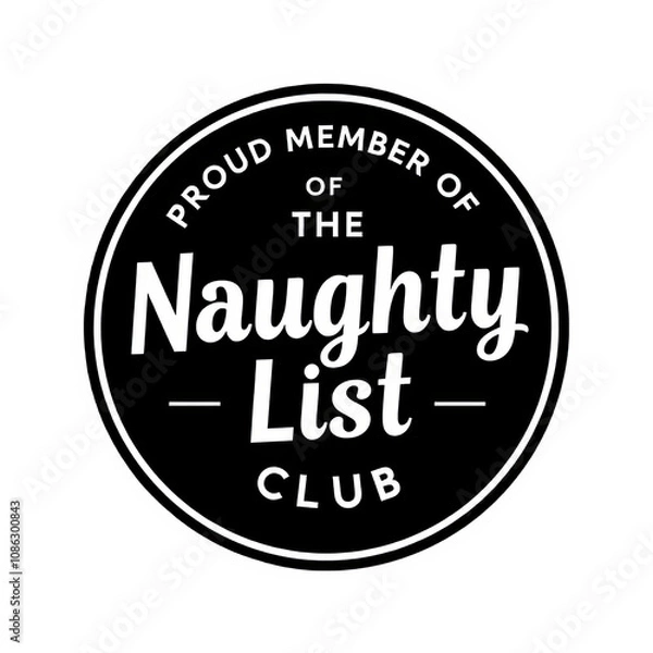 Fototapeta stamp with the text Proud Member of The Naughty List for web, print or craft use