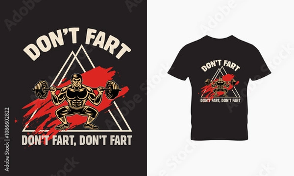 Fototapeta Don't Fart Don't fart, don't fart t shirt design