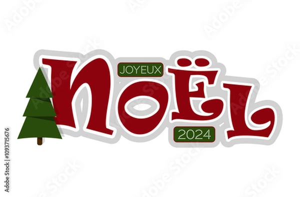 Fototapeta Titre sticker Joyeux Noël 2024 avec Sapin pour communication
