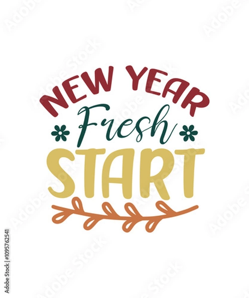 Fototapeta Happy New Year SVG Bundle 2025, Happy New Year SVG Design, Happy New Year t-shirt design 
