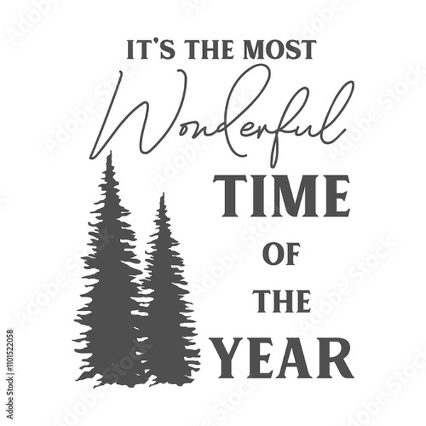 Fototapeta It’s the most wonderful time of the year Christmas quote. Vector holiday illustration. Season greeting. Happy New Year and Merry Christmas.