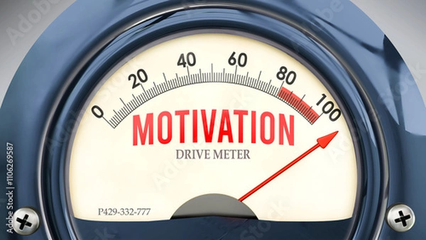 Fototapeta Motivation and Drive Meter that is hitting a full scale, showing a very high level of motivation, overload of it, too much of it. Maximum value, off the charts.  ,3d illustration