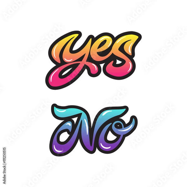 Obraz Yes and no handwritten calligraphy. Vector color graffiti. Vector lettering. Illustration isolated on white background. Calligraphy logo
